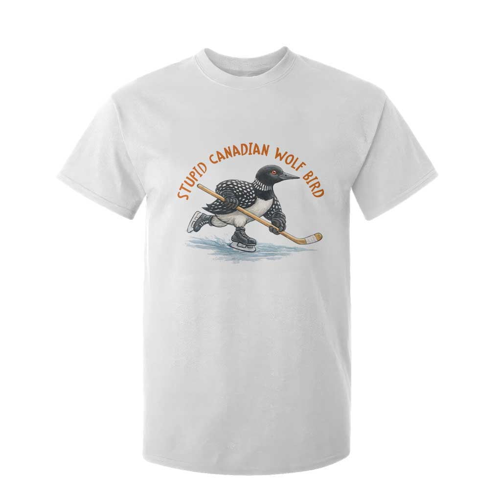 Stupid Canadian Wolf Bird T Shirt For Kid Funny Romance Hockey Fan LGBTQ+ TS10 White Print Your Wear