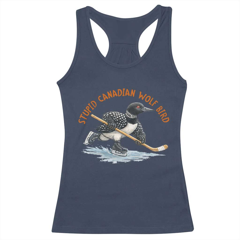 Stupid Canadian Wolf Bird Racerback Tank Top Funny Romance Hockey Fan LGBTQ+ TS10 Navy Print Your Wear