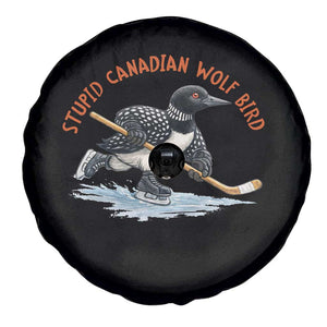 Stupid Canadian Wolf Bird Spare Tire Cover Funny Romance Hockey Fan LGBTQ+ TS10 Print Your Wear