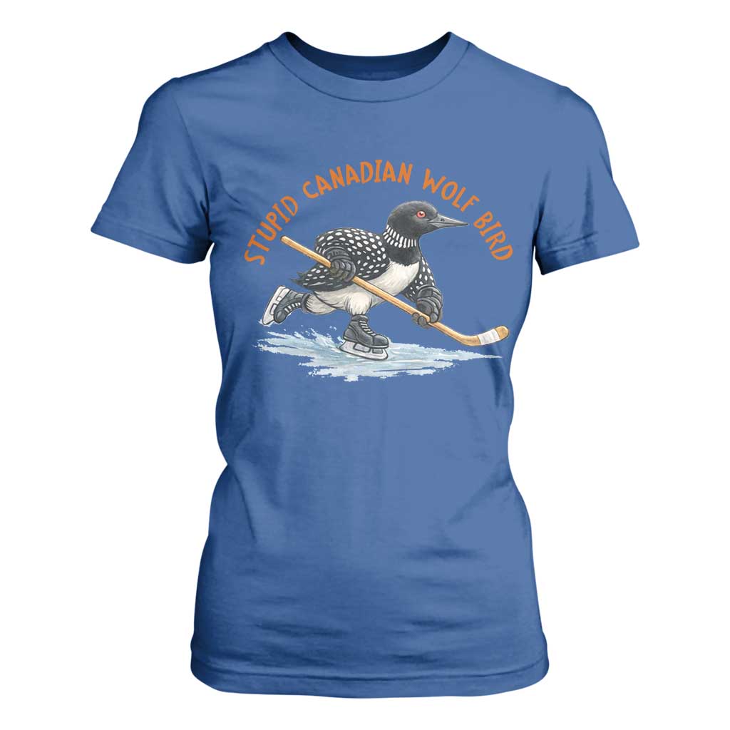 Stupid Canadian Wolf Bird T Shirt For Women Funny Romance Hockey Fan LGBTQ+ TS10 Royal Blue Print Your Wear
