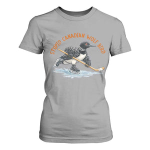 Stupid Canadian Wolf Bird T Shirt For Women Funny Romance Hockey Fan LGBTQ+ TS10 Sport Gray Print Your Wear
