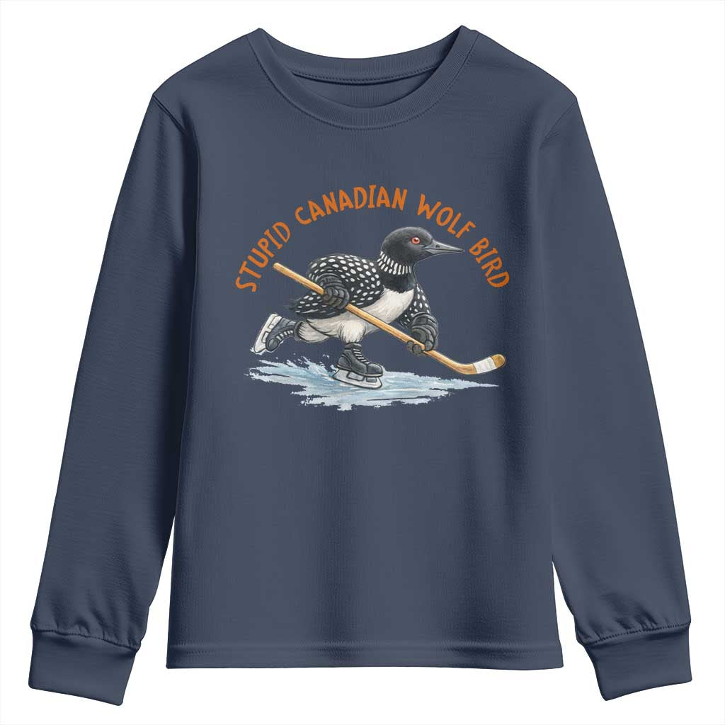 Stupid Canadian Wolf Bird Youth Sweatshirt Funny Romance Hockey Fan LGBTQ+ TS10 Navy Print Your Wear
