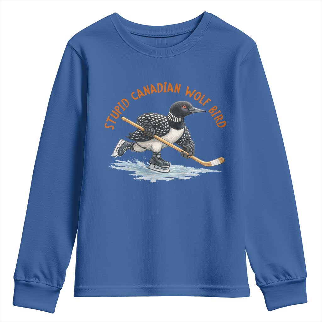 Stupid Canadian Wolf Bird Youth Sweatshirt Funny Romance Hockey Fan LGBTQ+ TS10 Royal Blue Print Your Wear