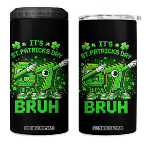 Its St Patricks Day 67 Bruh 4 in 1 Can Cooler Tumbler Funny Shamrock Six Seven 6 7 Meme Gen Alpha TS10 One Size: 16 oz Black Print Your Wear