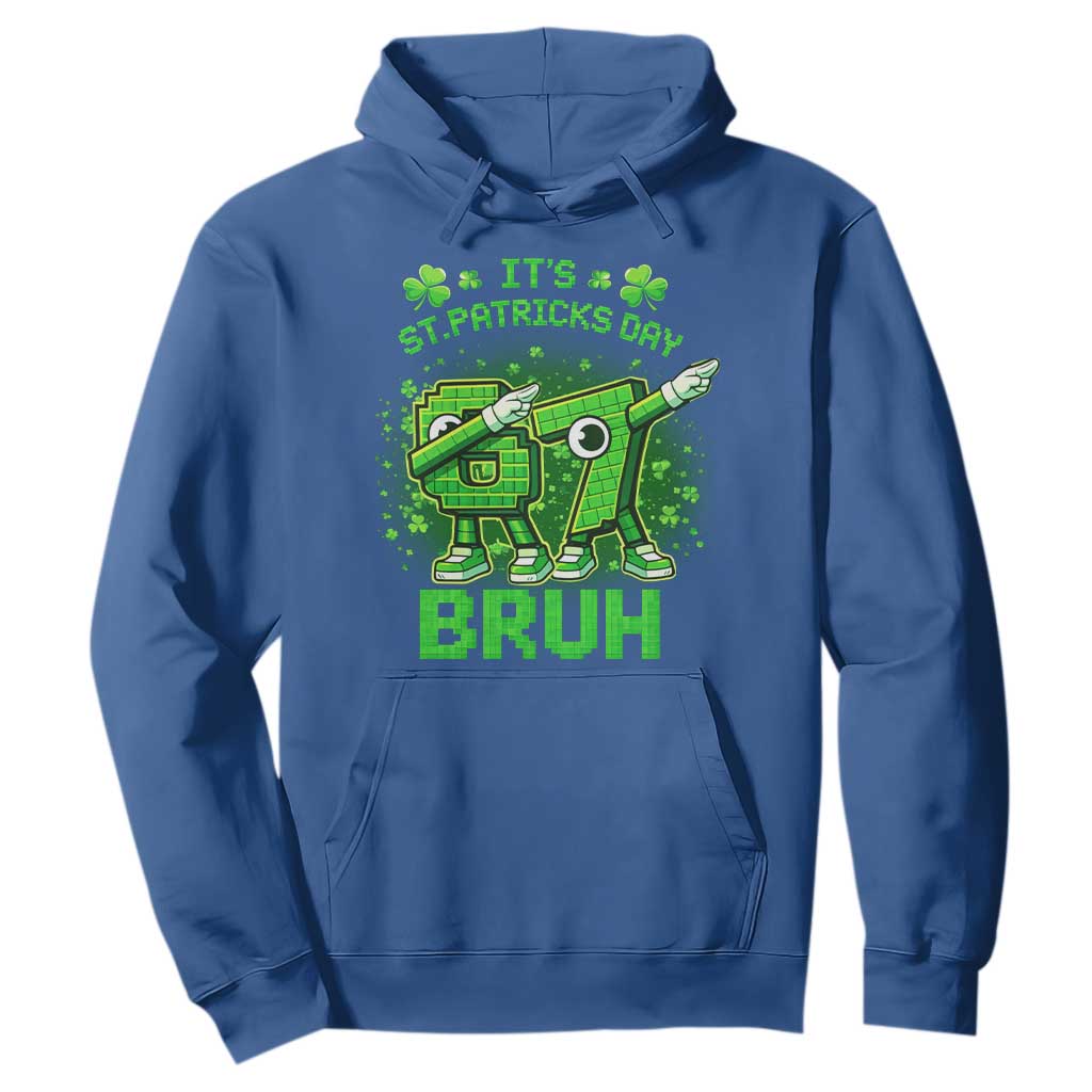 Its St Patricks Day 67 Bruh Hoodie Funny Shamrock Six Seven 6 7 Meme Gen Alpha TS10 Royal Blue Print Your Wear
