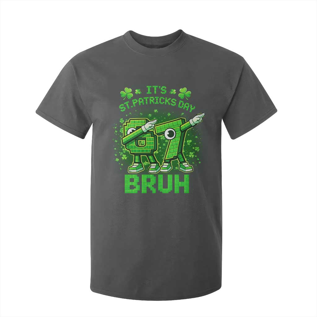 Its St Patricks Day 67 Bruh T Shirt For Kid Funny Shamrock Six Seven 6 7 Meme Gen Alpha TS10 Dark Heather Print Your Wear