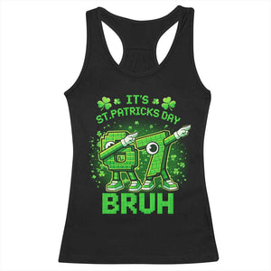 Its St Patricks Day 67 Bruh Racerback Tank Top Funny Shamrock Six Seven 6 7 Meme Gen Alpha TS10 Black Print Your Wear