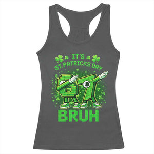 Its St Patricks Day 67 Bruh Racerback Tank Top Funny Shamrock Six Seven 6 7 Meme Gen Alpha TS10 Dark Heather Print Your Wear
