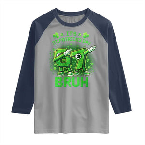Its St Patricks Day 67 Bruh Raglan Shirt Funny Shamrock Six Seven 6 7 Meme Gen Alpha TS10 Sport Gray Navy Print Your Wear