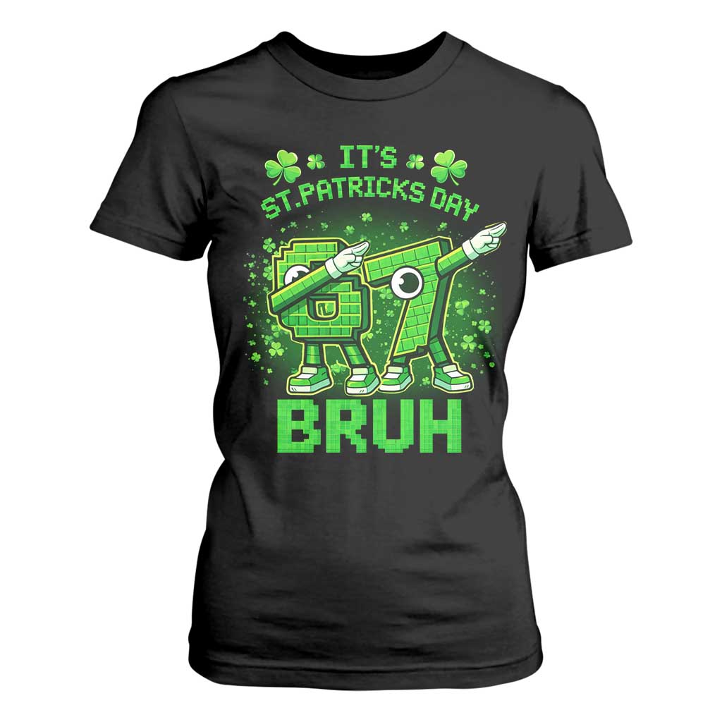 Its St Patricks Day 67 Bruh T Shirt For Women Funny Shamrock Six Seven 6 7 Meme Gen Alpha TS10 Black Print Your Wear