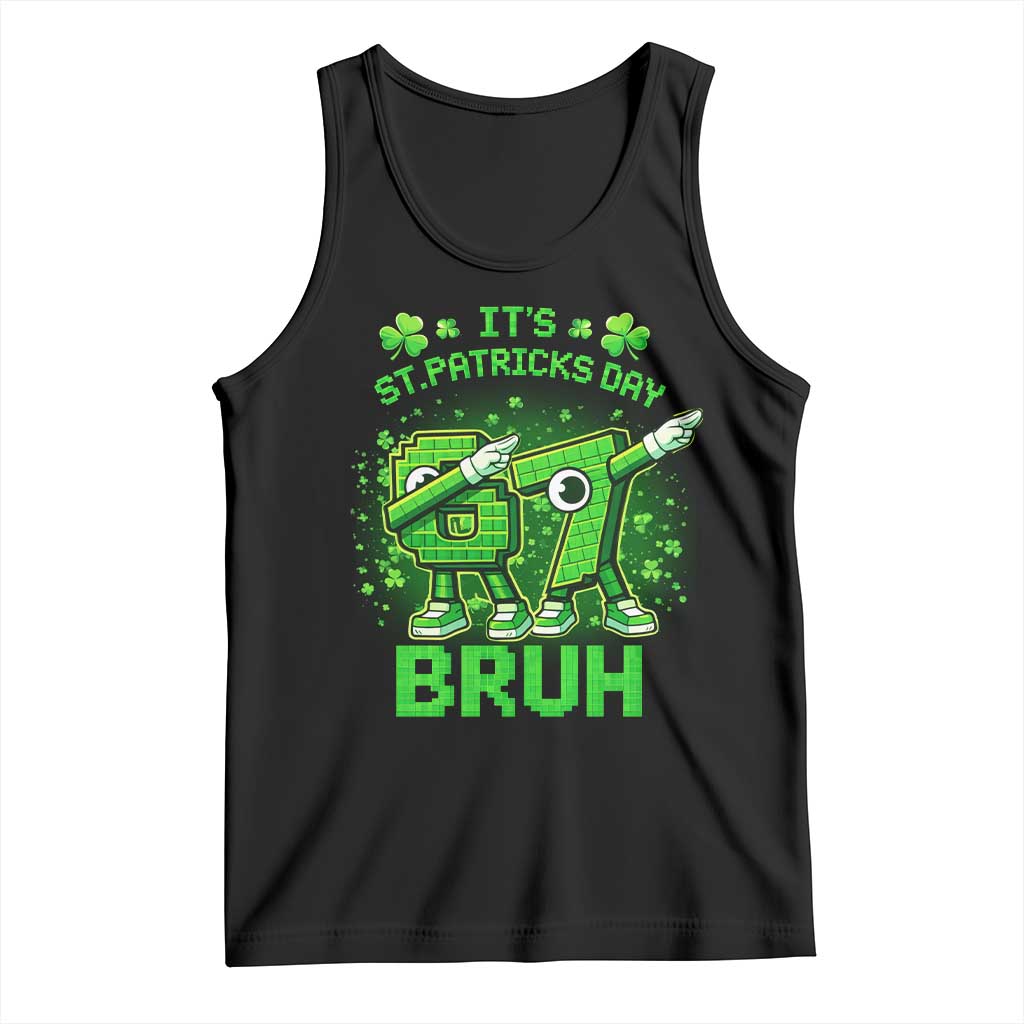 Its St Patricks Day 67 Bruh Tank Top Funny Shamrock Six Seven 6 7 Meme Gen Alpha TS10 Black Print Your Wear
