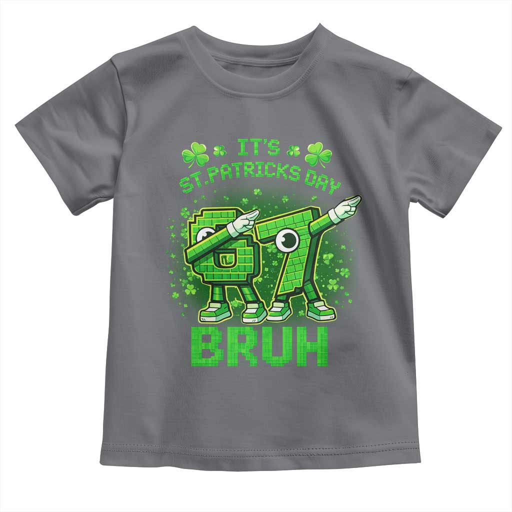 Its St Patricks Day 67 Bruh Toddler T Shirt Funny Shamrock Six Seven 6 7 Meme Gen Alpha TS10 Charcoal Print Your Wear