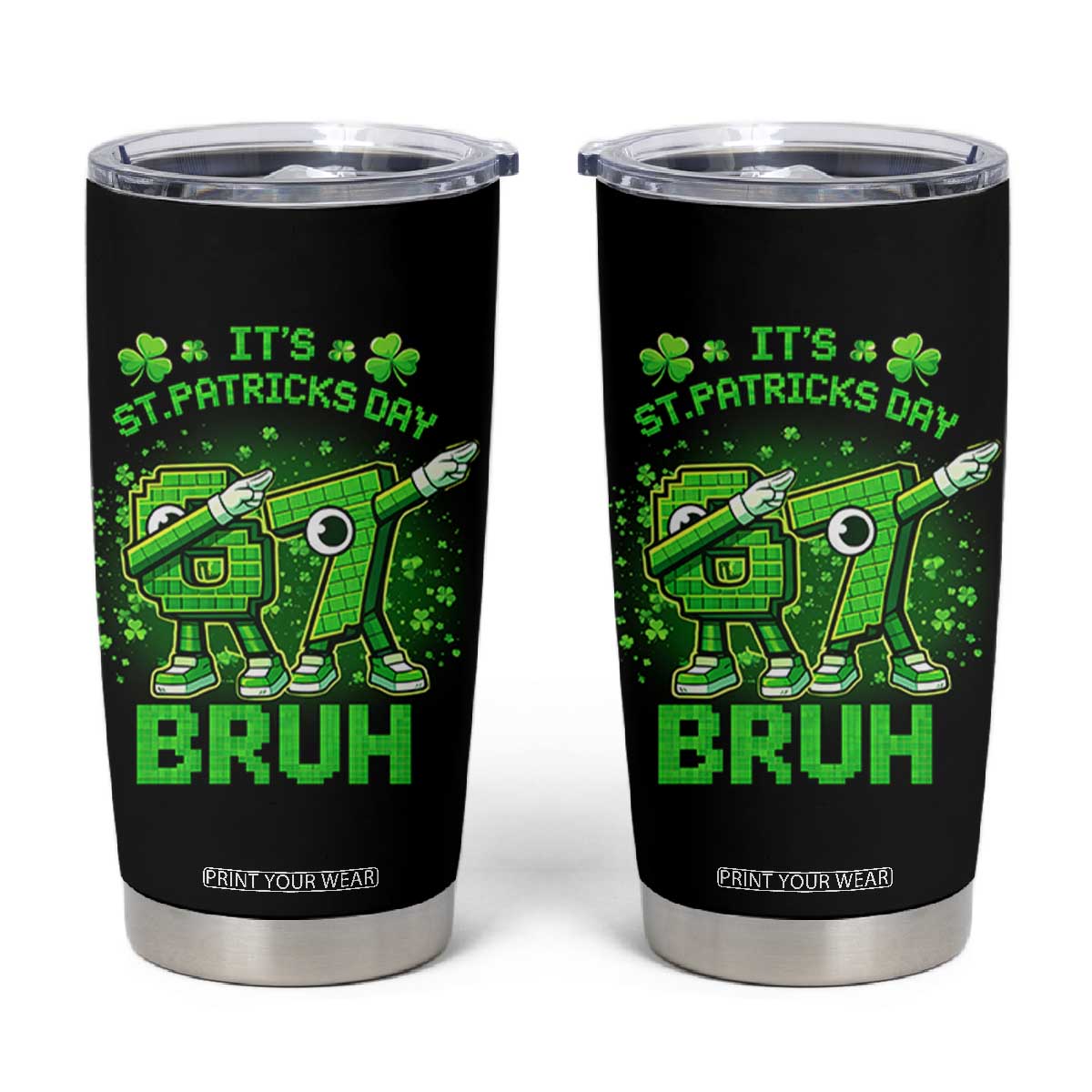 Its St Patricks Day 67 Bruh Tumbler Cup Funny Shamrock Six Seven 6 7 Meme Gen Alpha TS10 Black Print Your Wear