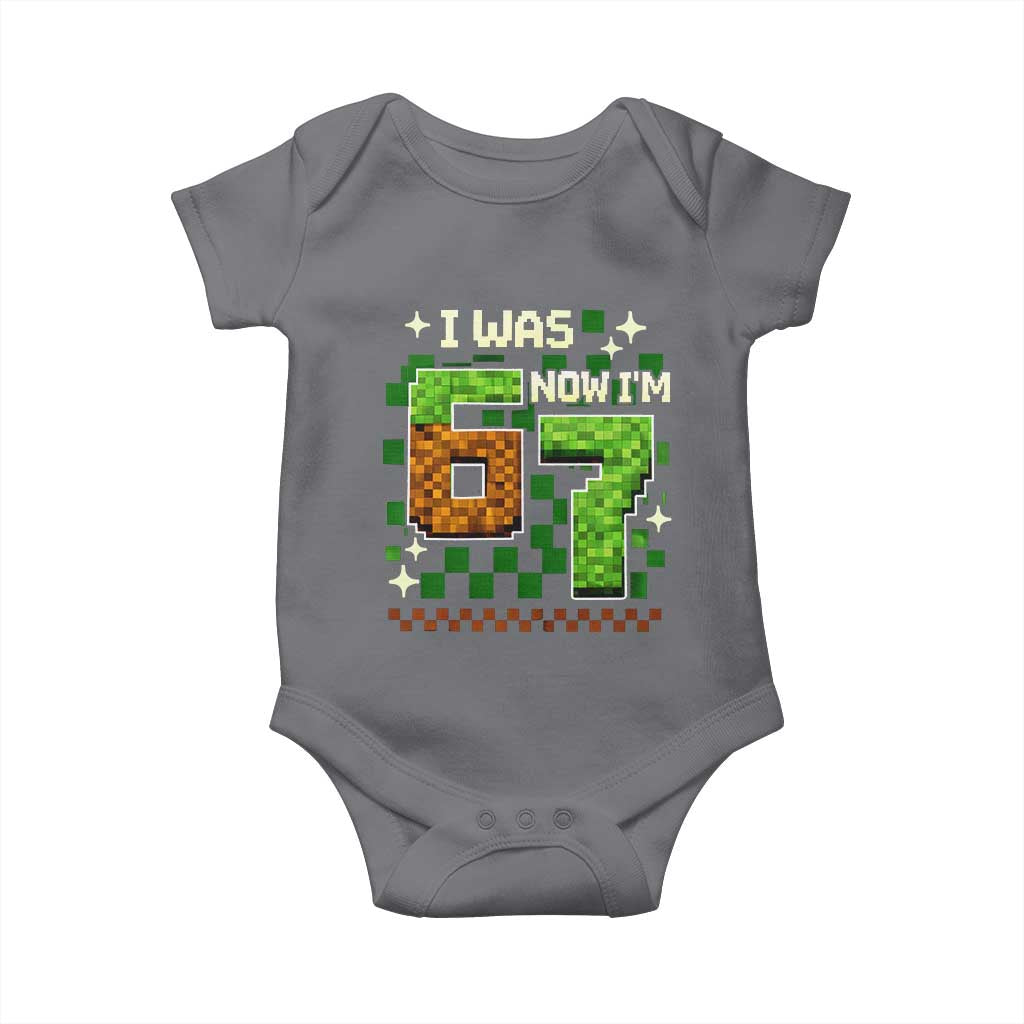 I Was 6 Now Im 7 Baby Onesie Funny Six Seven 7th Birthday 67 Gaming Meme TS10 Charcoal Print Your Wear