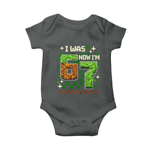 I Was 6 Now Im 7 Baby Onesie Funny Six Seven 7th Birthday 67 Gaming Meme TS10 Dark Heather Print Your Wear
