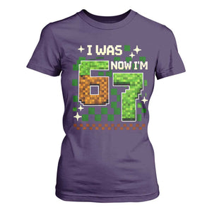I Was 6 Now Im 7 T Shirt For Women Funny Six Seven 7th Birthday 67 Gaming Meme TS10 Purple Print Your Wear