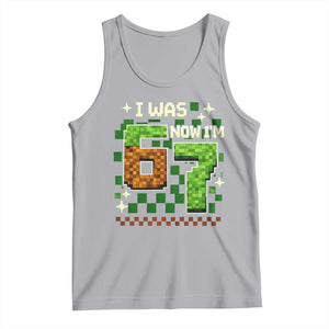 I Was 6 Now Im 7 Tank Top Funny Six Seven 7th Birthday 67 Gaming Meme TS10 Athletic Heather Print Your Wear