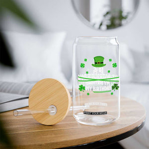 Funny Birthday St Patricks Day Glass Can Funny Shamrock Born Lucky Irish Bday TS10 Print Your Wear