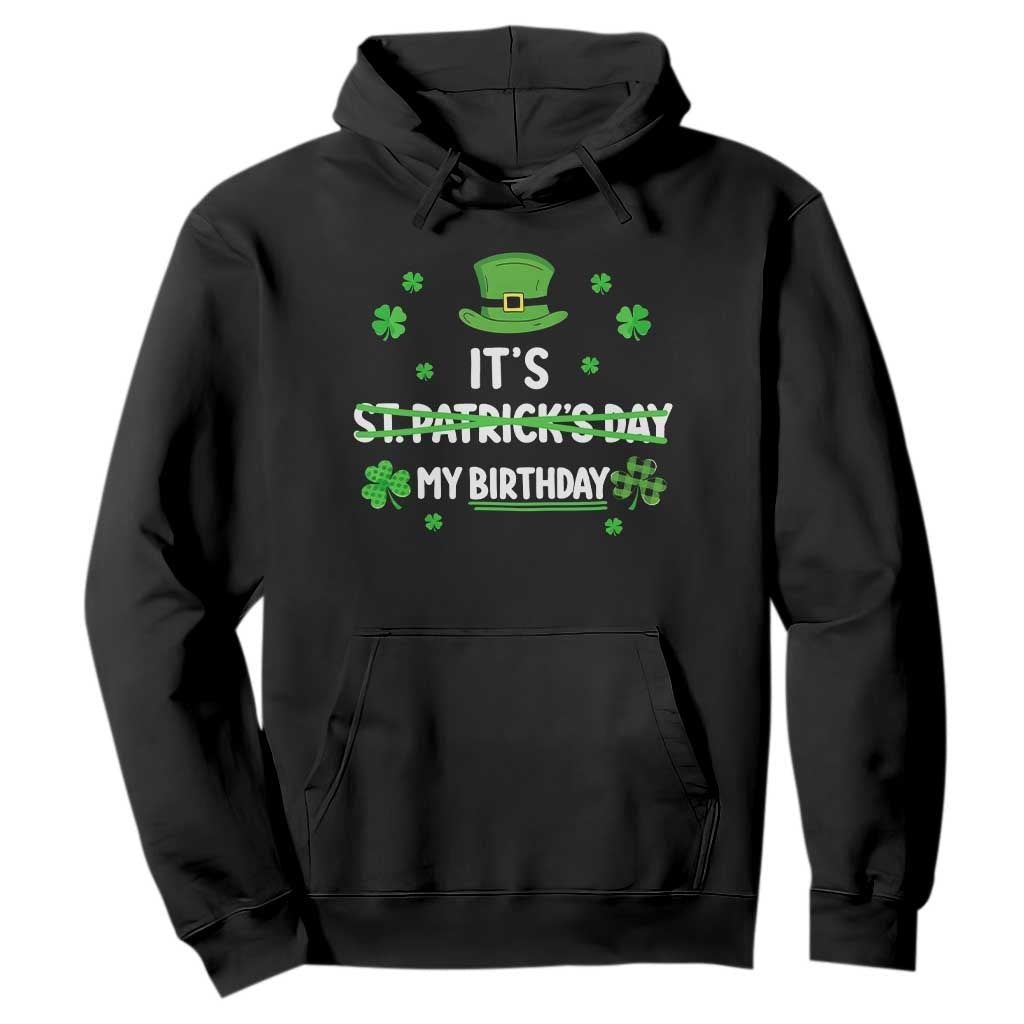 Funny Birthday St Patricks Day Hoodie Funny Shamrock Born Lucky Irish Bday TS10 Black Print Your Wear