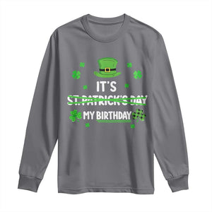 Funny Birthday St Patricks Day Long Sleeve Shirt Funny Shamrock Born Lucky Irish Bday TS10 Charcoal Print Your Wear