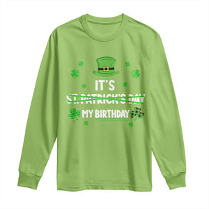 Funny Birthday St Patricks Day Long Sleeve Shirt Funny Shamrock Born Lucky Irish Bday TS10 Lime Print Your Wear
