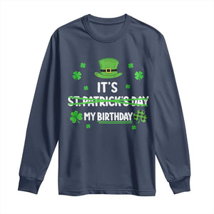 Funny Birthday St Patricks Day Long Sleeve Shirt Funny Shamrock Born Lucky Irish Bday TS10 Navy Print Your Wear