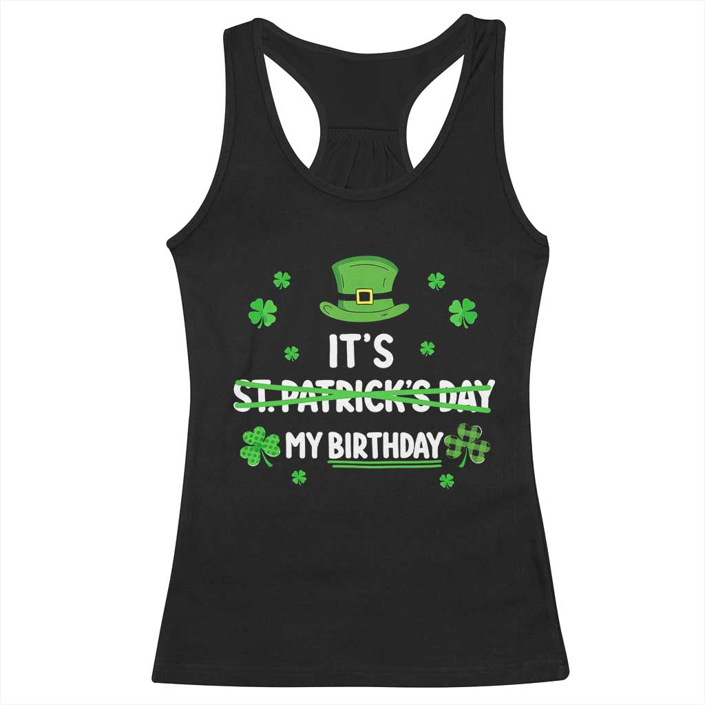 Funny Birthday St Patricks Day Racerback Tank Top Funny Shamrock Born Lucky Irish Bday TS10 Black Print Your Wear