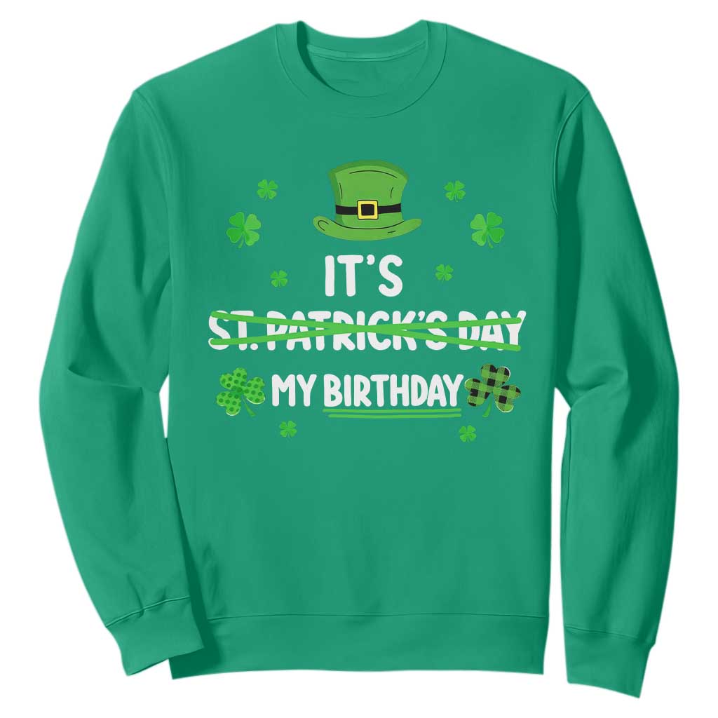Funny Birthday St Patricks Day Sweatshirt Funny Shamrock Born Lucky Irish Bday TS10 Irish Green Print Your Wear