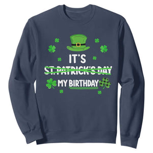 Funny Birthday St Patricks Day Sweatshirt Funny Shamrock Born Lucky Irish Bday TS10 Navy Print Your Wear