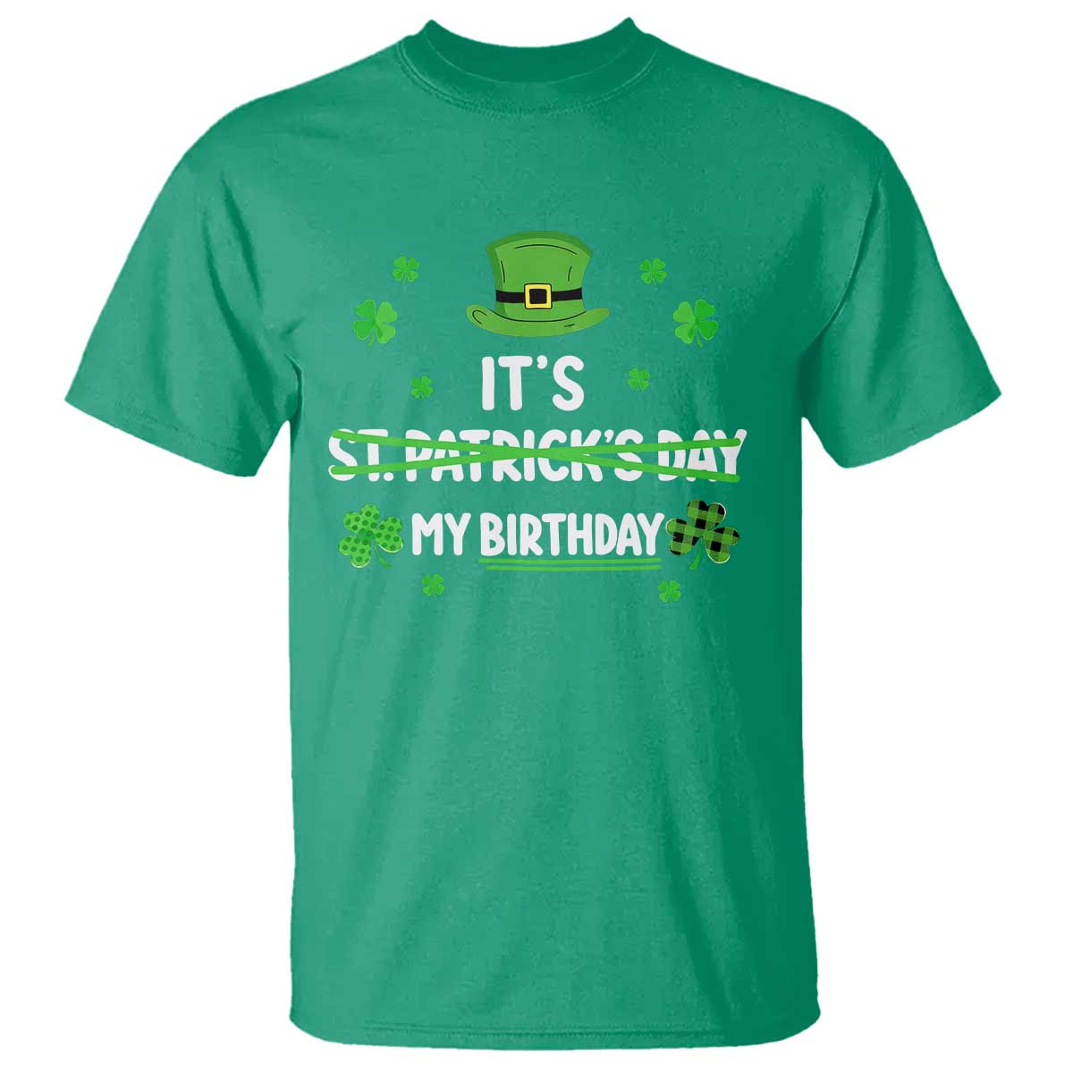 Funny Birthday St Patricks Day T Shirt Funny Shamrock Born Lucky Irish Bday TS10 Irish Green Print Your Wear