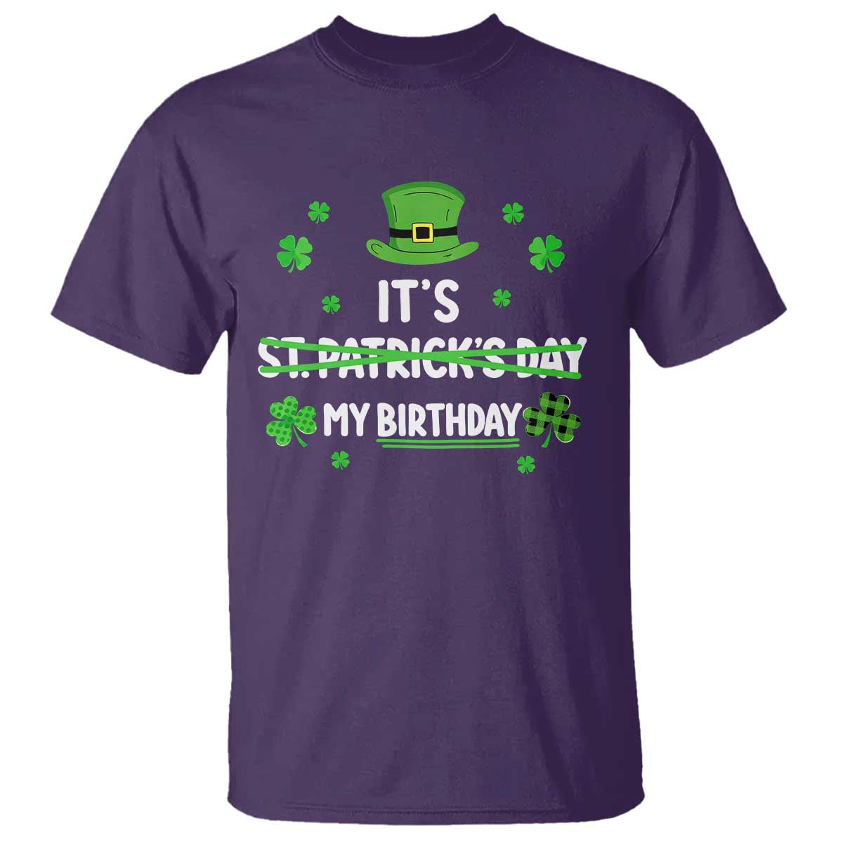 Funny Birthday St Patricks Day T Shirt Funny Shamrock Born Lucky Irish Bday TS10 Purple Print Your Wear