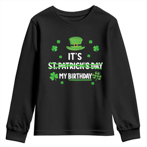 Funny Birthday St Patricks Day Youth Sweatshirt Funny Shamrock Born Lucky Irish Bday TS10 Black Print Your Wear