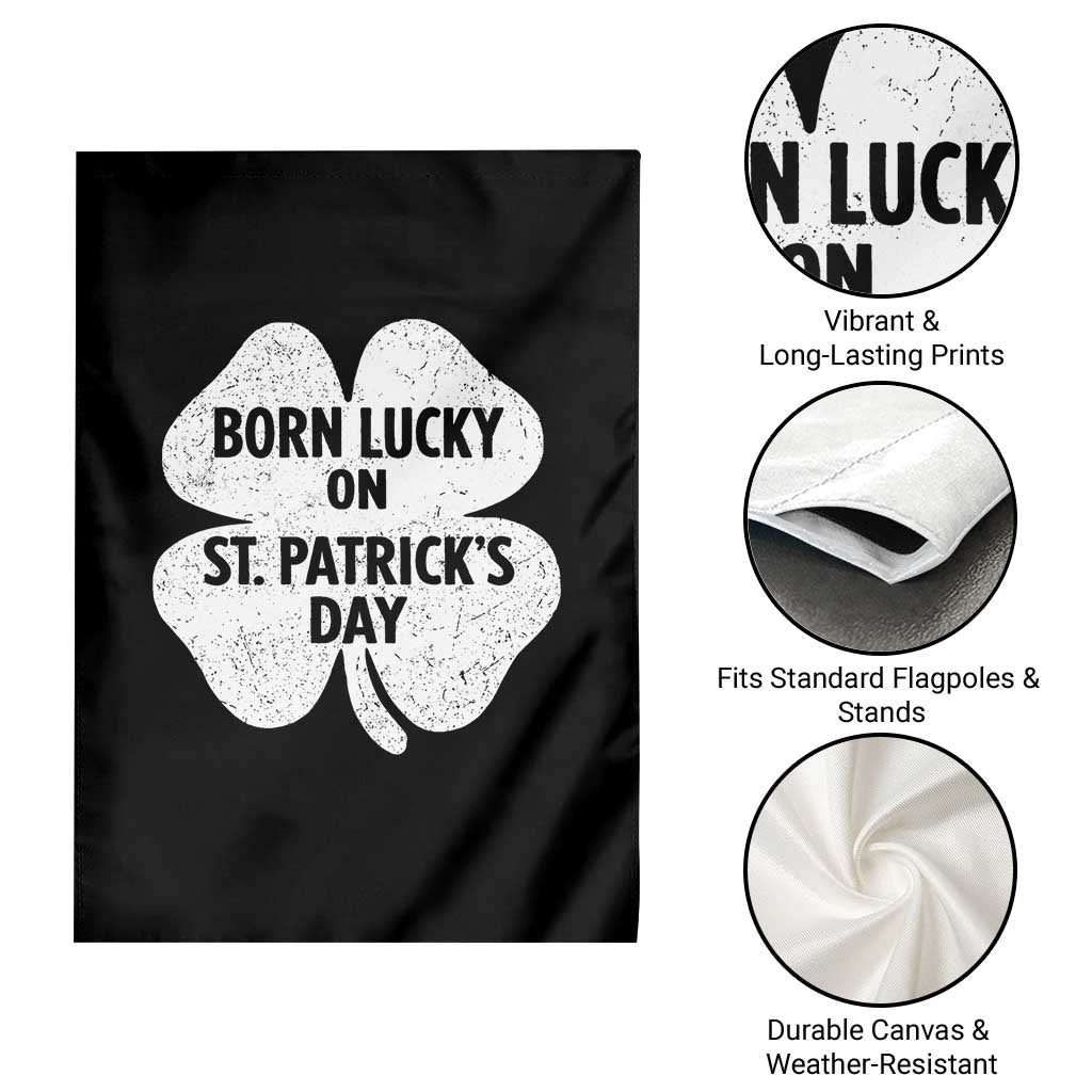 Born Lucky On St Patricks Day Garden Flag Irish Birthday Bday Shamrock Clovers TS10 Print Your Wear