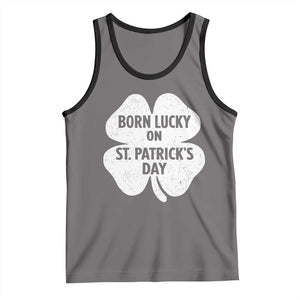 Born Lucky On St Patricks Day Tank Top Irish Birthday Bday Shamrock Clovers TS10 Deep Heather Black Print Your Wear