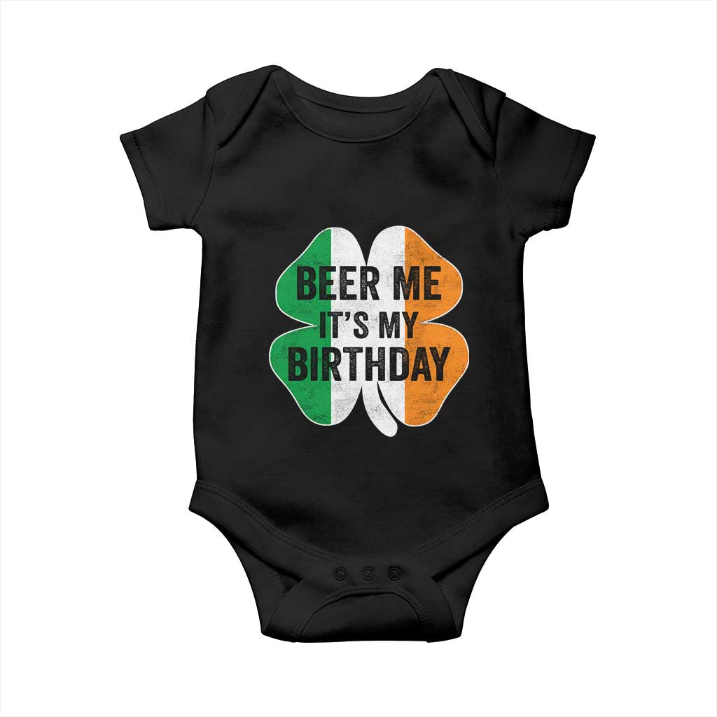 Funny Birthday St Patricks Day Baby Onesie Beer Me Its My Birthday Ireland Irish Shamrock TS10 Black Print Your Wear