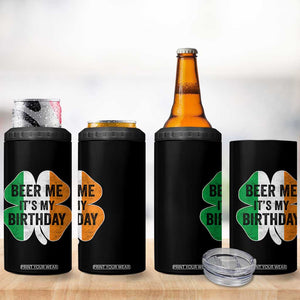 Funny Birthday St Patricks Day 4 in 1 Can Cooler Tumbler Beer Me Its My Birthday Ireland Irish Shamrock TS10 Print Your Wear