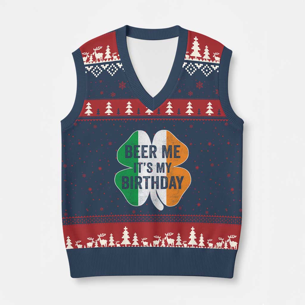 Funny Birthday St Patricks Day V-Neck Knit Sweater Vest Beer Me Its My Birthday Ireland Irish Shamrock TS10 Navy Red Print Your Wear