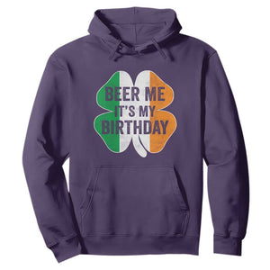 Funny Birthday St Patricks Day Hoodie Beer Me Its My Birthday Ireland Irish Shamrock TS10 Purple Print Your Wear