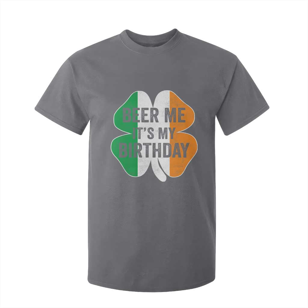 Funny Birthday St Patricks Day T Shirt For Kid Beer Me Its My Birthday Ireland Irish Shamrock TS10 Charcoal Print Your Wear