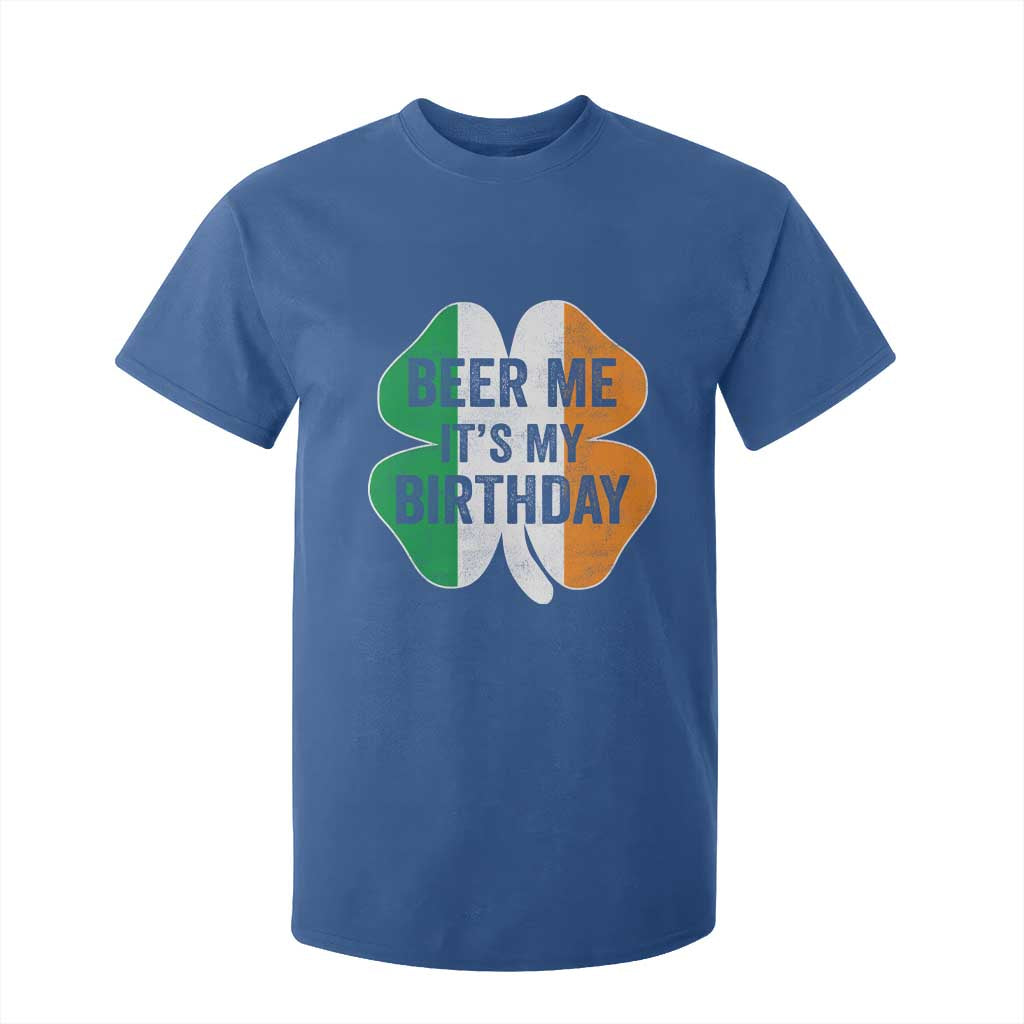 Funny Birthday St Patricks Day T Shirt For Kid Beer Me Its My Birthday Ireland Irish Shamrock TS10 Royal Blue Print Your Wear