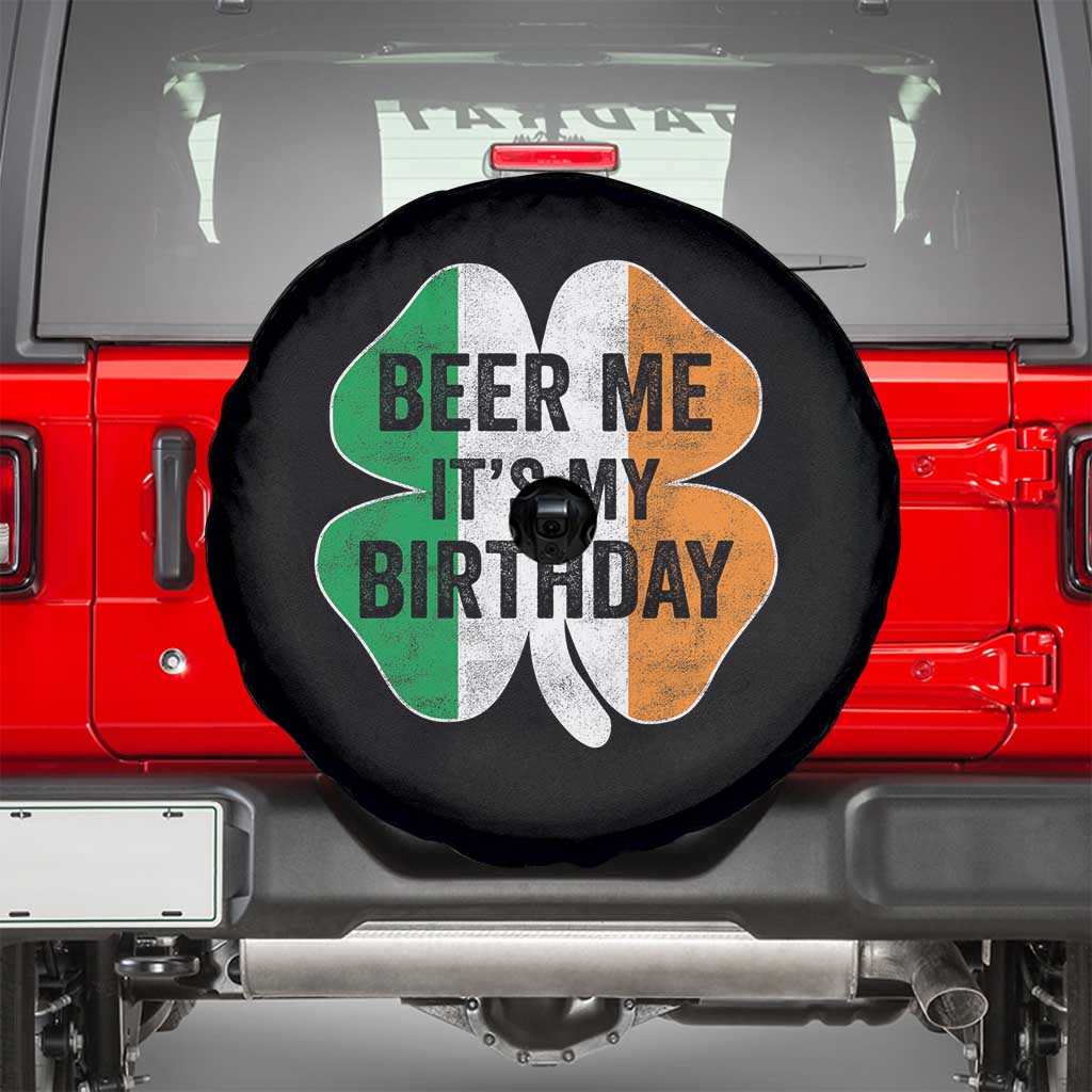 Funny Birthday St Patricks Day Spare Tire Cover Beer Me Its My Birthday Ireland Irish Shamrock TS10 Black Print Your Wear