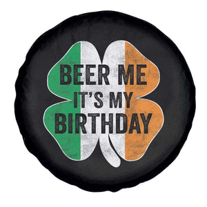 Funny Birthday St Patricks Day Spare Tire Cover Beer Me Its My Birthday Ireland Irish Shamrock TS10 Print Your Wear