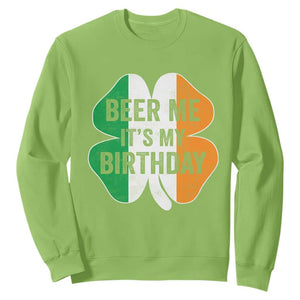 Funny Birthday St Patricks Day Sweatshirt Beer Me Its My Birthday Ireland Irish Shamrock TS10 Lime Print Your Wear