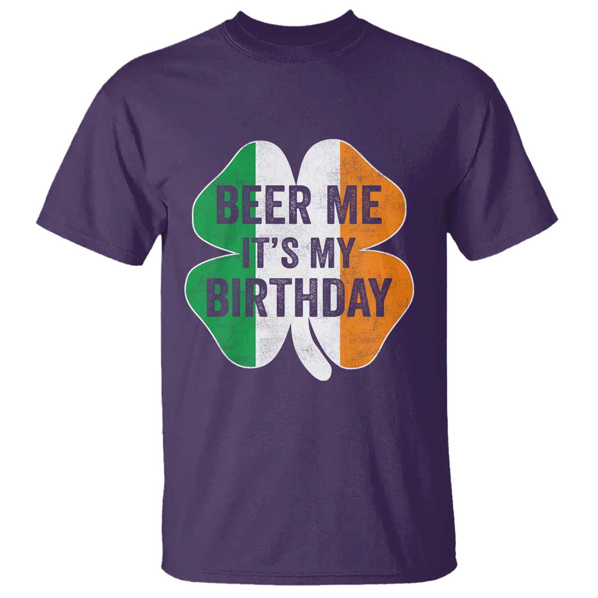 Funny Birthday St Patricks Day T Shirt Beer Me Its My Birthday Ireland Irish Shamrock TS10 Purple Print Your Wear