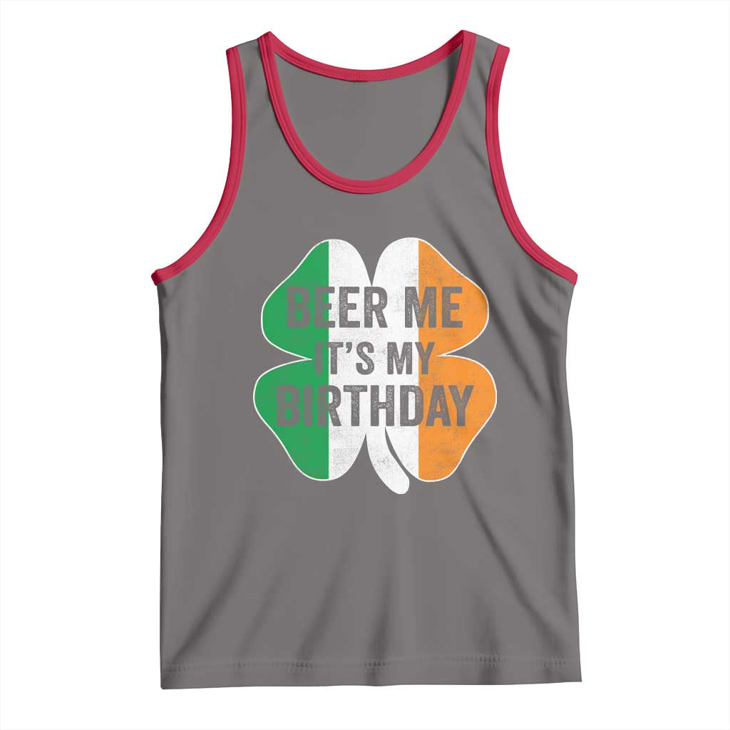Funny Birthday St Patricks Day Tank Top Beer Me Its My Birthday Ireland Irish Shamrock TS10 Deep Heather Red Print Your Wear