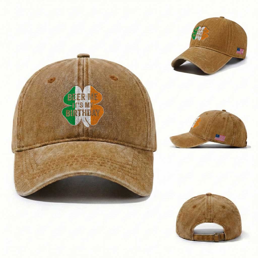 Funny Birthday St Patricks Day Washed Cotton Baseball Cap Beer Me Its My Birthday Ireland Irish Shamrock