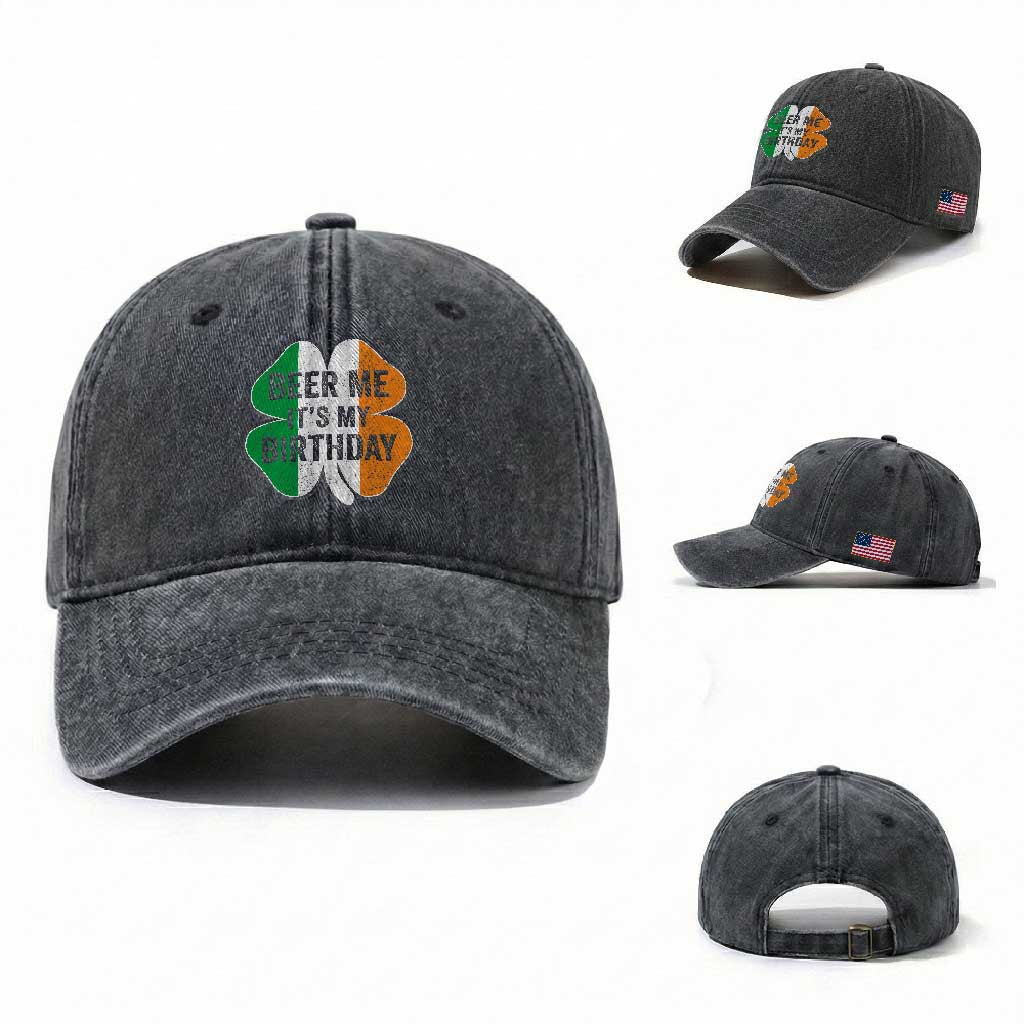 Funny Birthday St Patricks Day Washed Cotton Baseball Cap Beer Me Its My Birthday Ireland Irish Shamrock