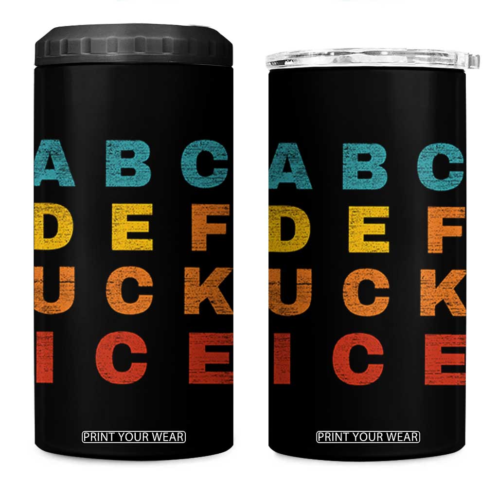 Fck Ice 4 in 1 Can Cooler Tumbler Retro Protest Chinga La Migra Subtle FDT TS10 One Size: 16 oz Black Print Your Wear