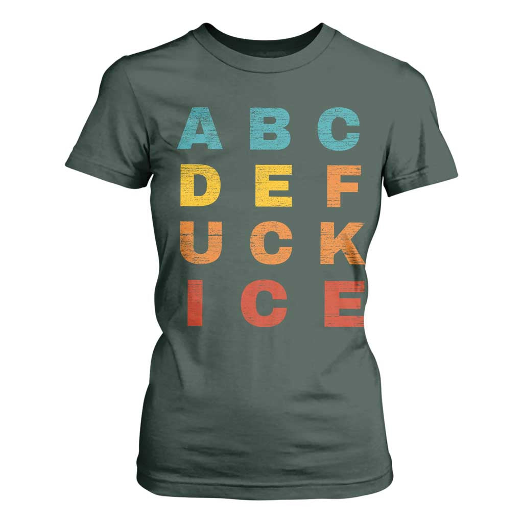 Fck Ice T Shirt For Women Retro Protest Chinga La Migra Subtle FDT TS10 Dark Forest Green Print Your Wear