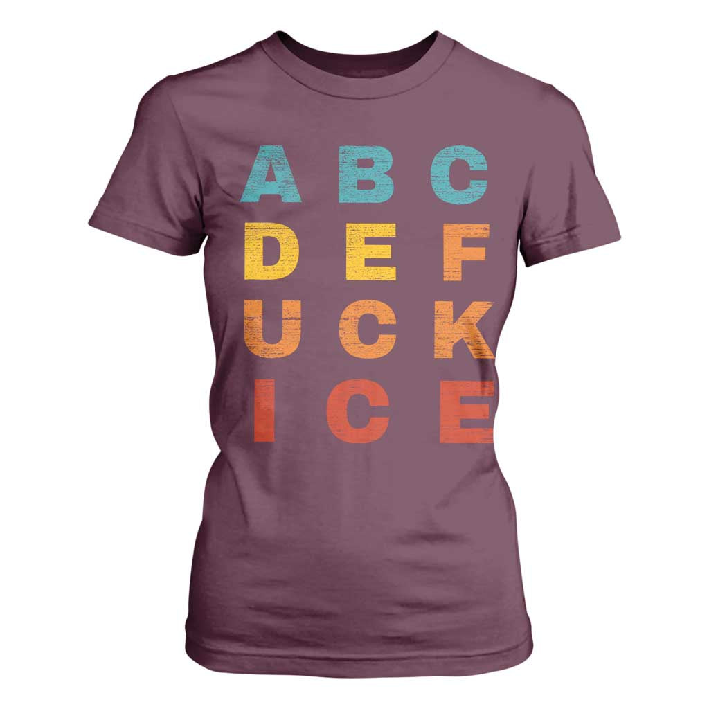 Fck Ice T Shirt For Women Retro Protest Chinga La Migra Subtle FDT TS10 Maroon Print Your Wear